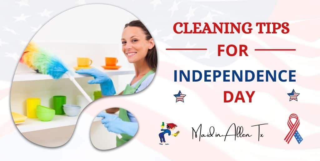 Guide For Tips for Cleaning 4th of July Celebration