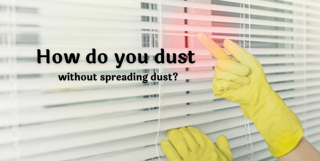 How Dust Windows Blinds Easily